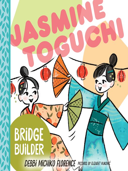 Title details for Jasmine Toguchi by Debbi Michiko Florence - Wait list